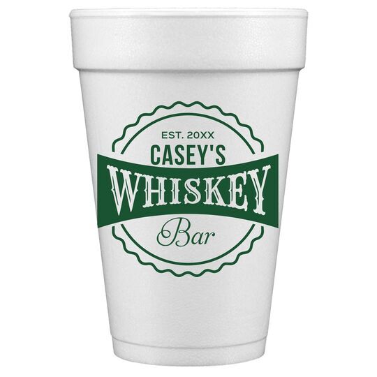 Whiskey Bar Label Styrofoam Cups
